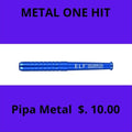 Pipa Metal One Hit